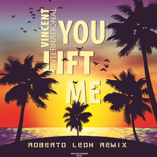 You Lift Me - Roberto Leon Remix