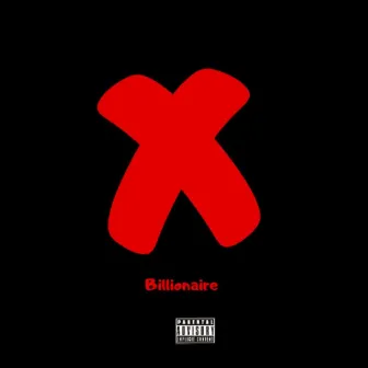 X by Billionaire