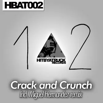 One - Two by Crack and Crunch