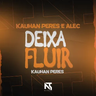 DEIXA FLUIR by Alec