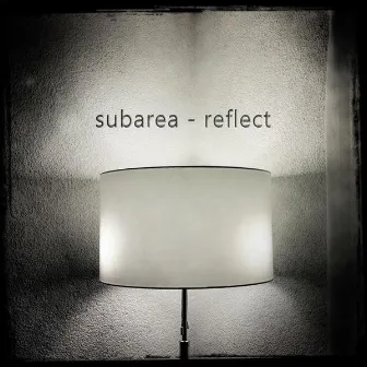 Reflect by Subarea