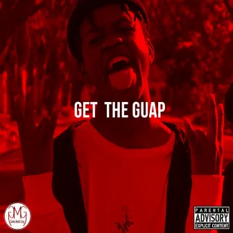 Get the Guap by Zip Ritscloud