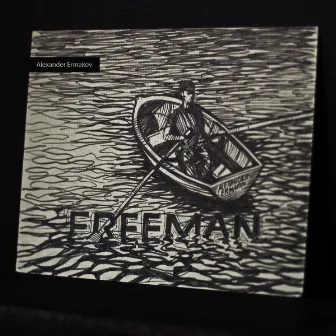 Freeman EP by Sacha Freetz