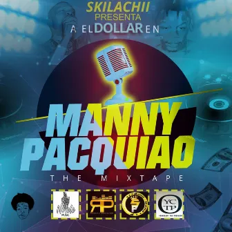 Manny Pacquiao (The Mixtape) by EL Dollar