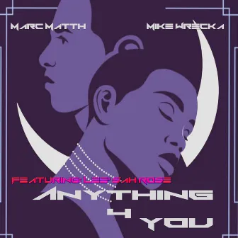 Anything 4 You by Marc Matth