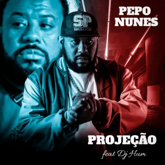 Projeção by Pepo Nunes