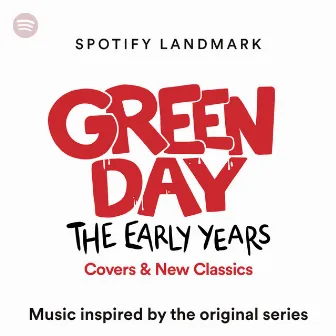 Green Day: The Early Years (Covers & New Classics) by Neck Deep