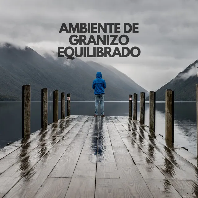 Ambiente de granizo equilibrado