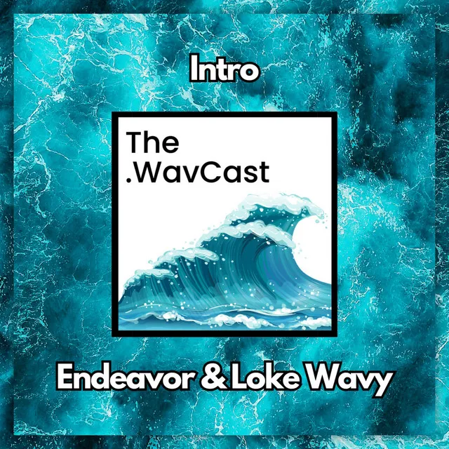 The .WavCast (Intro) [Radio Edit]