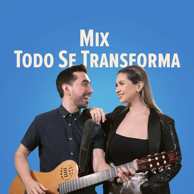 Mix Todo Se Transforma