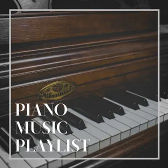 Piano Music Playlist by Piano Covers Club