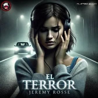 El Terror by Jeremy Rosse