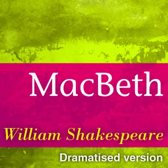 Shakespeare Collection : Macbeth (Dramatised Version of Shakespeare Masterpieces) by Michael Redgrave