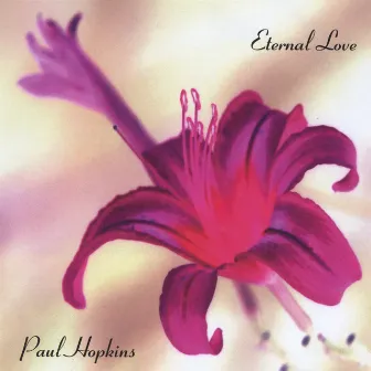 Eternal Love by Paul Hopkins