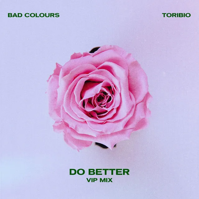 Do Better - VIP Mix