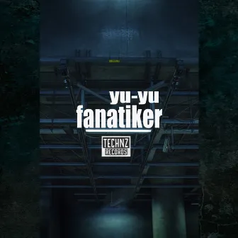 Fanatiker by Yu-Yu