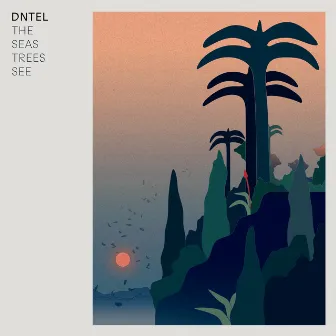 The Seas Trees See by Dntel