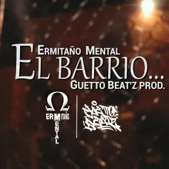 El Barrio ... by Ermitaño Mental