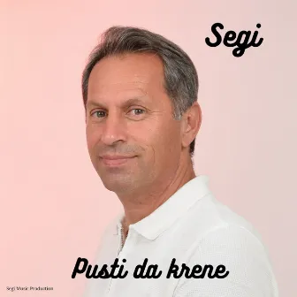 Pusti da krene by Segi