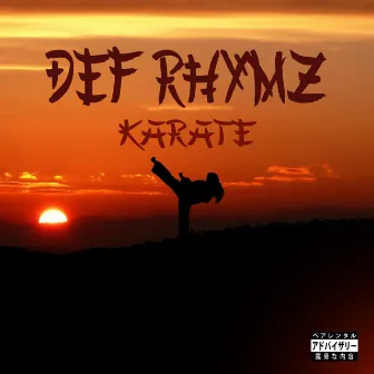 Karate by Def Rhymz