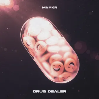 Drug Dealer by MNYKR