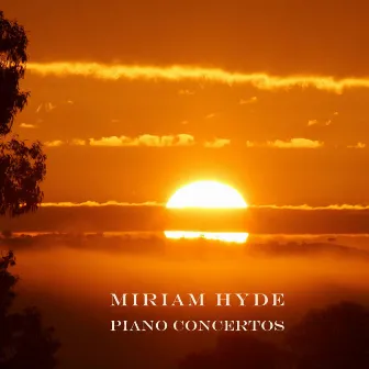 Piano Concertos by Miriam Hyde