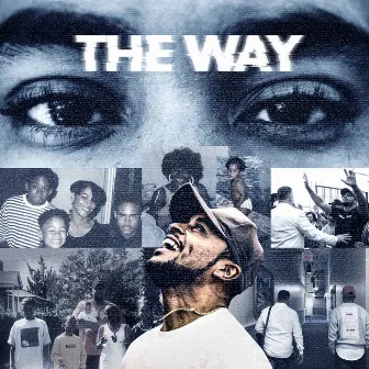 The Way by Isaiah Robin