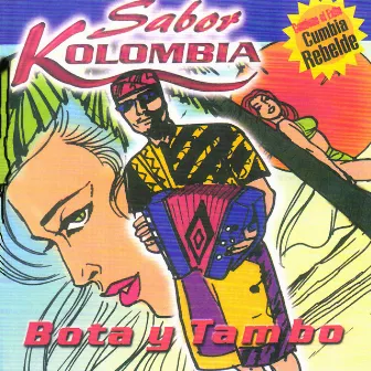 Bota y Tambo by Sabor Kolombia