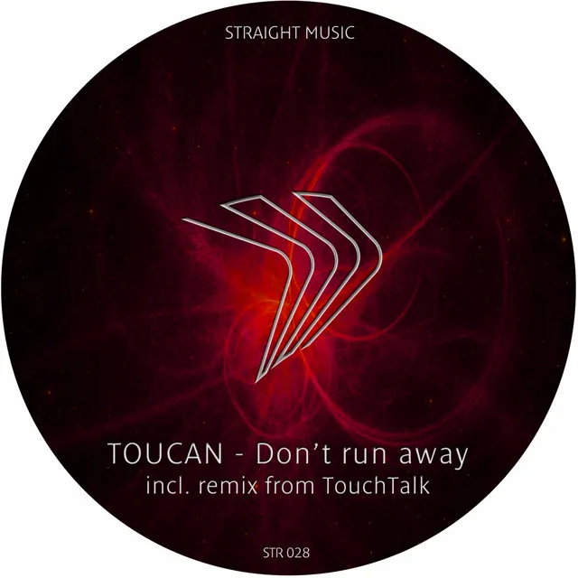 Don't Run Away - TouchTalk Remix