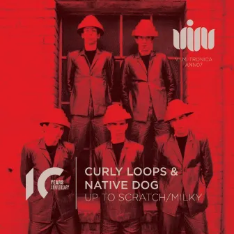 Up To Scratch/Milky by Native Dog