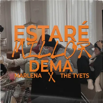 estaré millor demà by MARLENA