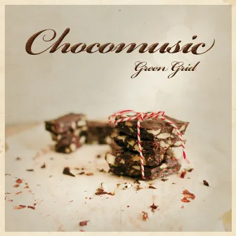 Chocomusic by Green Grid