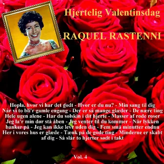 Hjertelig Valentinsdag Vol. 4 by Raquel Rastenni