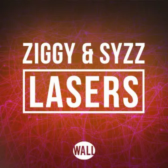 Lasers by ZIGGY