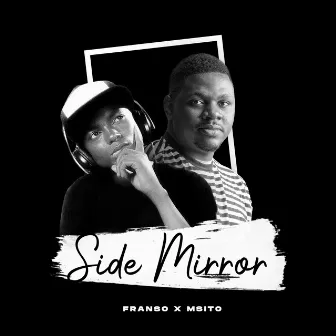 Side Mirror (Radio Edit) by Franso