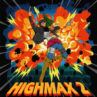 High Max, Vol. 2 by Mighty Max