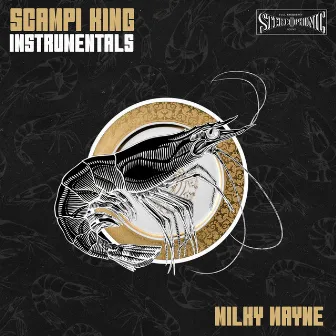 Scampi King Instrumentals by Milky Wayne