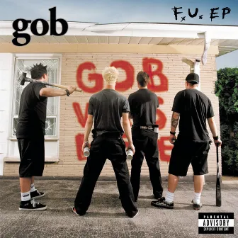 F.U. EP by Gob