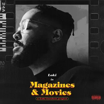 Magazines & Movies by Loki Loveless