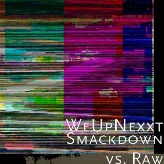 Smackdown vs. Raw by WeUpNexxt