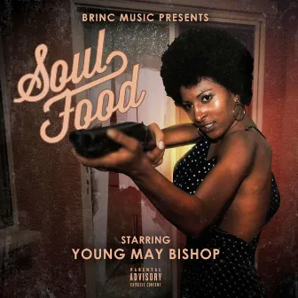 Soul Food by Young May Bishop