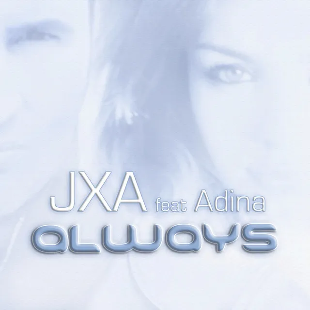 Always (feat. Adina)