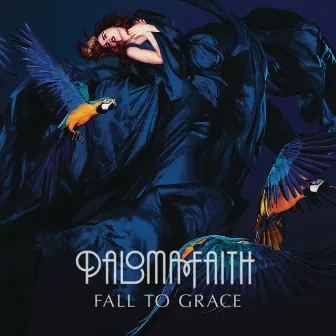 Fall to Grace (Expanded Edition) by Paloma Faith