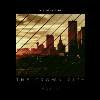 The Crown City by Nolen Abel