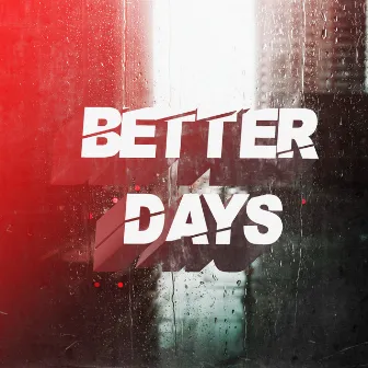 Better Days by Yung Angel