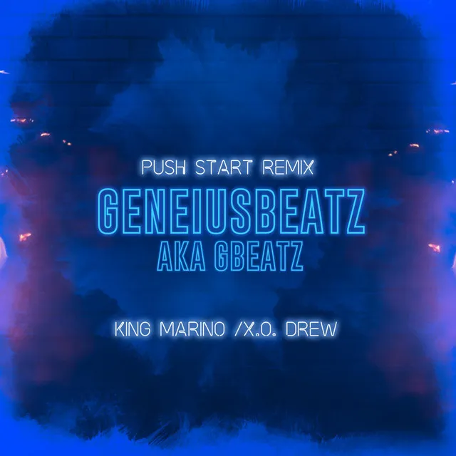 PUSH START REMIX