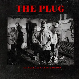 The Plug by Oz KillA