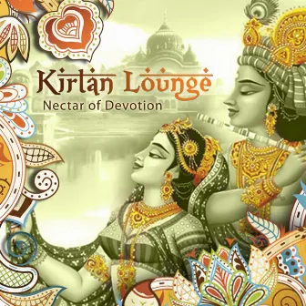 Nectar of Devotion by Kirtan Lounge