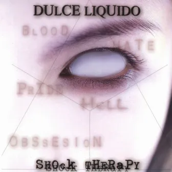 Shock Therapy by Dulce Liquido