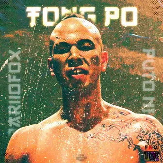 Tong Po by DJ DARIIOFOX